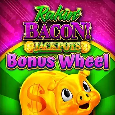 Rakin' Bacon Jackpots Bonus Wheel