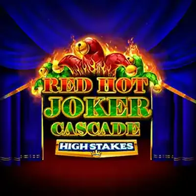 Red Hot Joker Cascade High Stakes