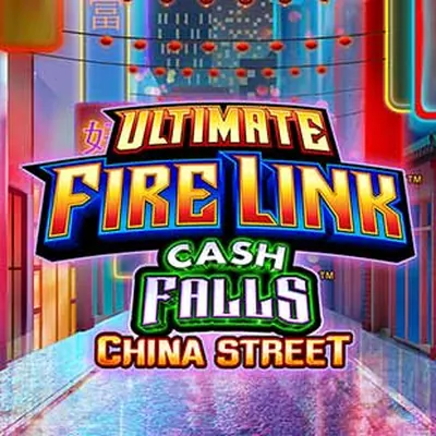 Ultimate Fire Link Cash Falls China Street